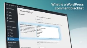 What is a WordPress comment blacklist